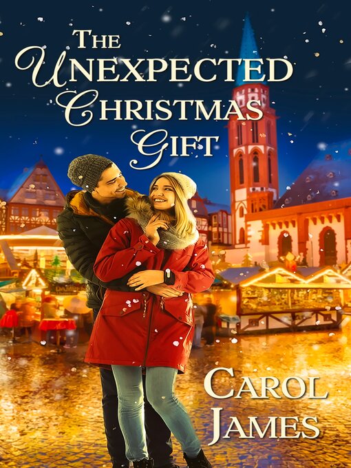 Title details for The Unexpected Christmas Gift by Carol James - Available
